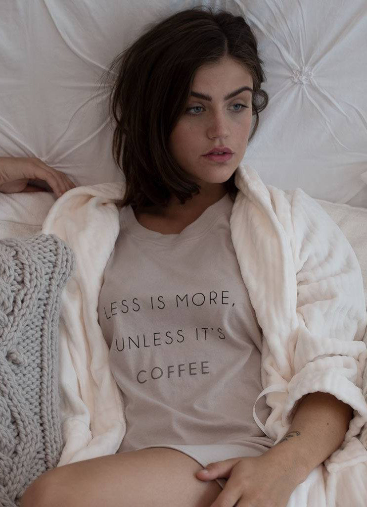 Espress’O’ Yourself Sleep Shirt - Less Is More Unless It's Coffee